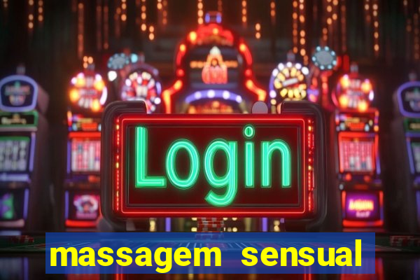 massagem sensual porto alegre